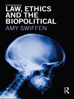 cover image of Law, Ethics and the Biopolitical